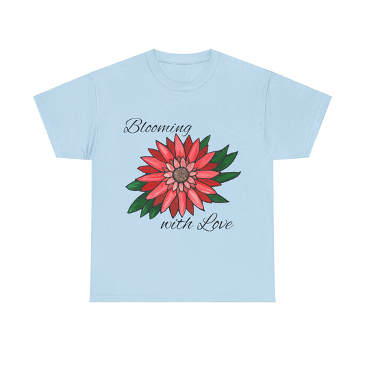 "Blooming with Love" Positive Saying Cotton Tee